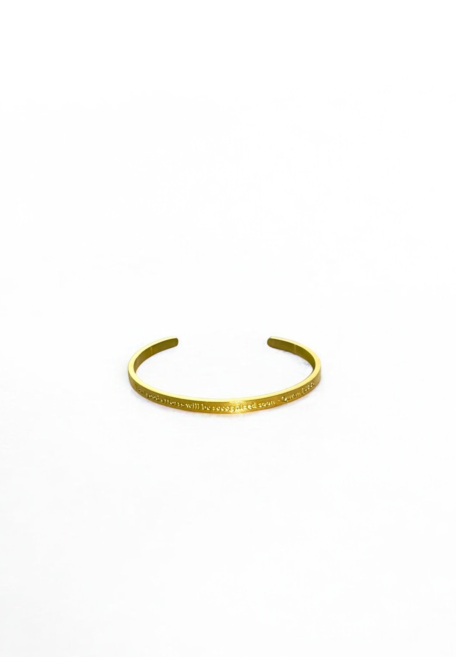 Bracelet Bangle “Your Good Efforts Will Be Recognized Soon”